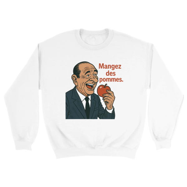 Sweat Chirac Mangez des pommes