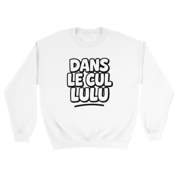 Sweat Dans le cul lulu