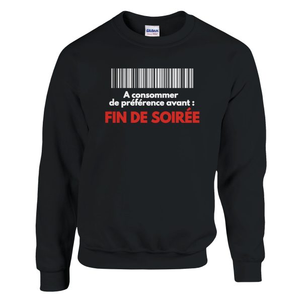 Sweat EVG A consommer de preference avant fin de soiree