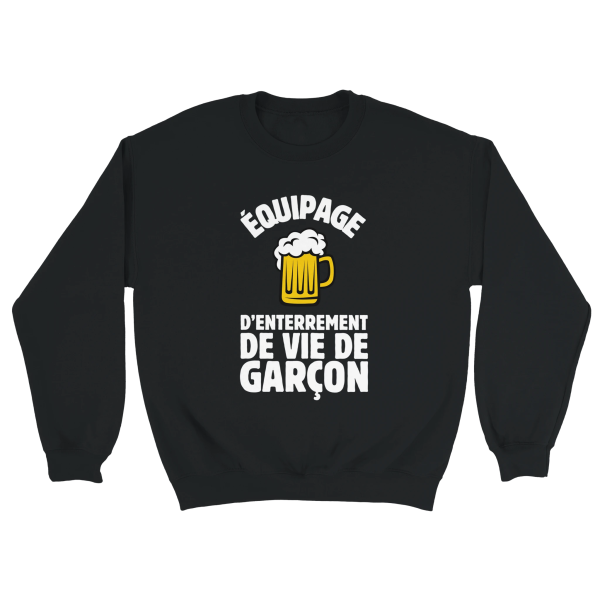 Sweat EVG Equipage d’enterrement de vie de garcon