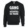 Sweat EVG Gang des potes dejantees du marie