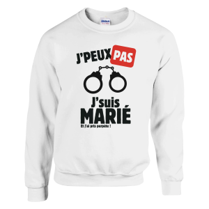 Sweat EVG J’peux pas J’suis marie Sweat EVG J’peux pas J’suis marie