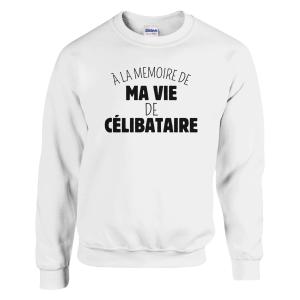 Sweat EVG a la memoire de ma vie de celibataire Sweat EVG a la memoire de ma vie de celibataire