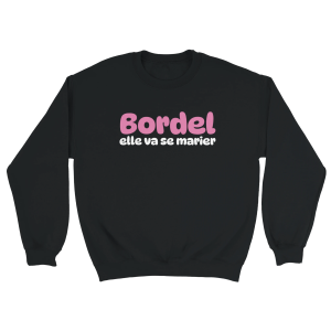 Sweat EVJF Bordel elle va se marier
