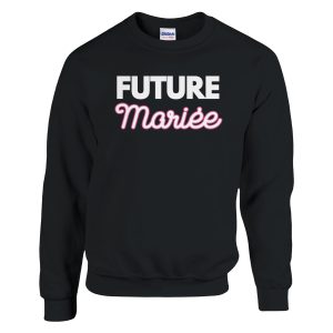 Sweat EVJF Future Mariee