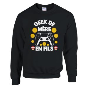 Sweat Geek Geek de mere en fils Sweat Geek Geek de mere en fils