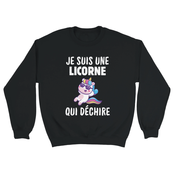 Sweat Licorne Je suis une licorne qui dechire