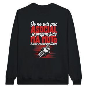 Sweat Motard Je ne suis pas asocial je prefere ma moto a vos conversations