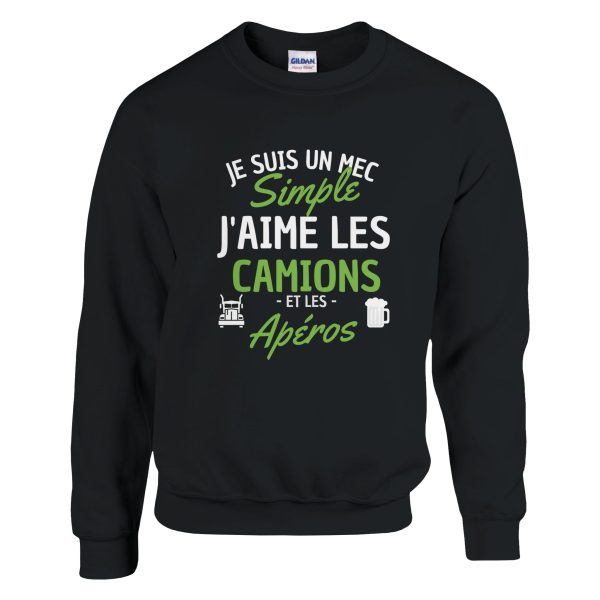 Sweat Routier Je suis un mec simple j’aime les camions et les aperos
