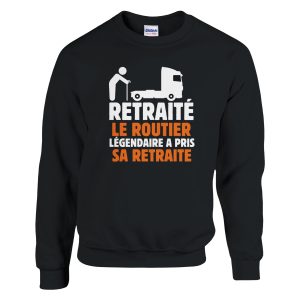 Sweat Routier Retraite, le routier legendaire a pris sa retraite
