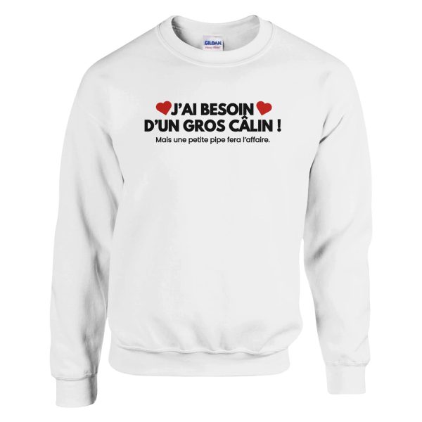 Sweat beauf J’ai besoin d’un gros calin mais une petite pipe fera l’affaire