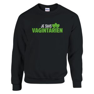 Sweat beauf Je suis vagintarien