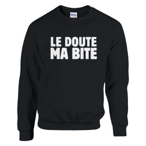 Sweat beauf Le doute, ma bite