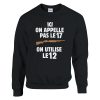 Sweat chasseur Ici on appelle pas le 17 on utilise le 12