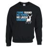 Sweat chasseur J’aime quand ma femme me laisse chasser