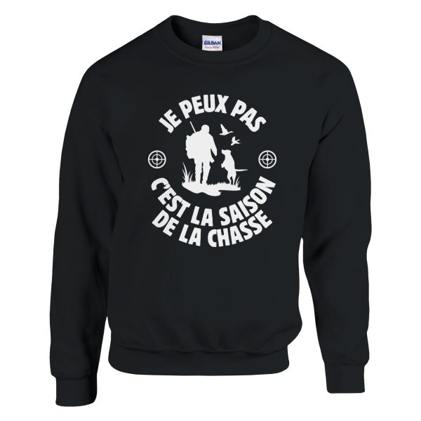 Sweat chasseur Je peux pas c’est la saison de la chasse