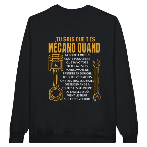 Sweat mecanique Tu sais que tes mecano quand