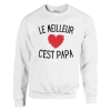 Sweat papa Le meilleur c’est papa