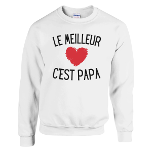 Sweat papa Le meilleur c’est papa Sweat papa Le meilleur c’est papa