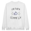 Sweat papa Un papa comme ca