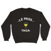 Sweat pastis Le pass taga