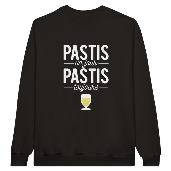 Sweat pastis Pastis un jour pastis toujours