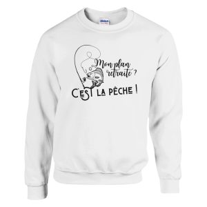 Sweat pecheur mon plan retraite c’est la peche ! Sweat pecheur mon plan retraite c’est la peche !