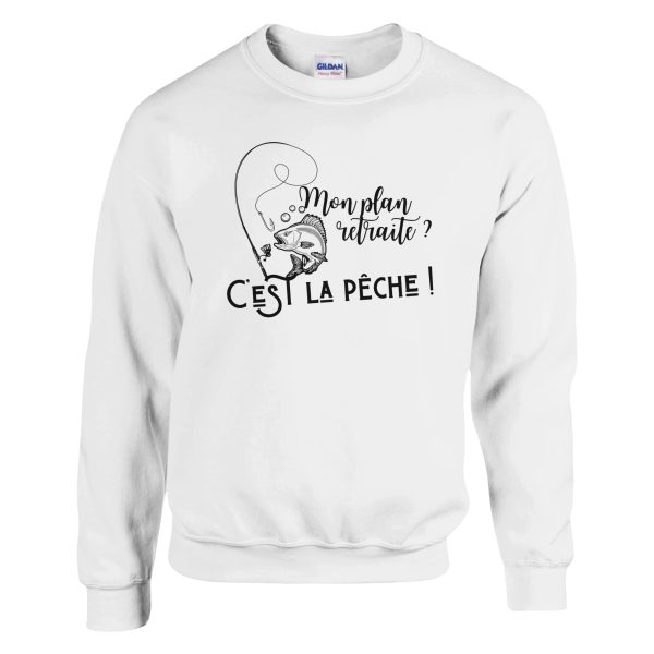 Sweat pecheur mon plan retraite c’est la peche !