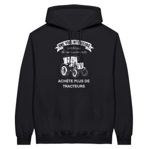 Sweat a capuche Agriculteur Une voix interieure continue de me murmurer achete plus de tracteurs