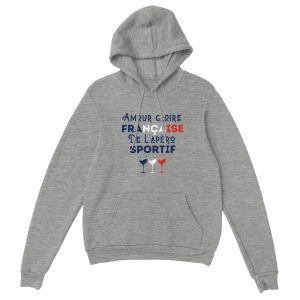 Sweat a capuche Apero Amour Gloire Francaise de l’apero sportif