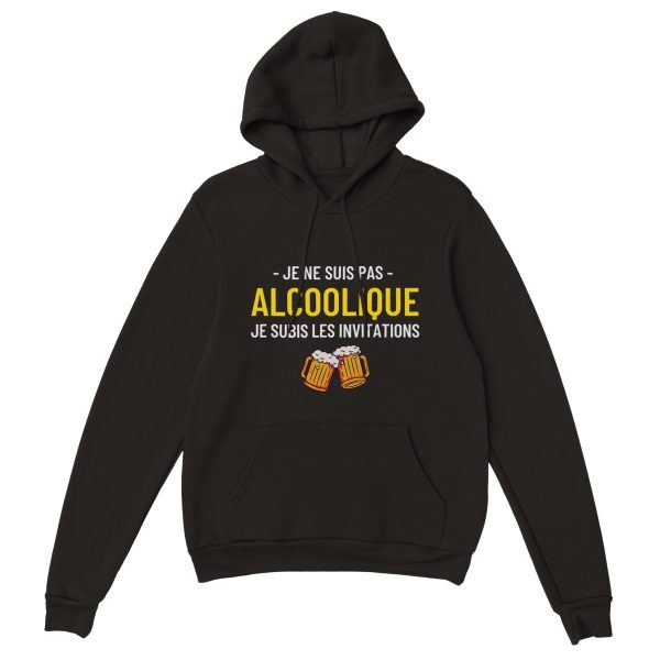Sweat a capuche Apero Je ne suis pas alcoolique je subis les invitations