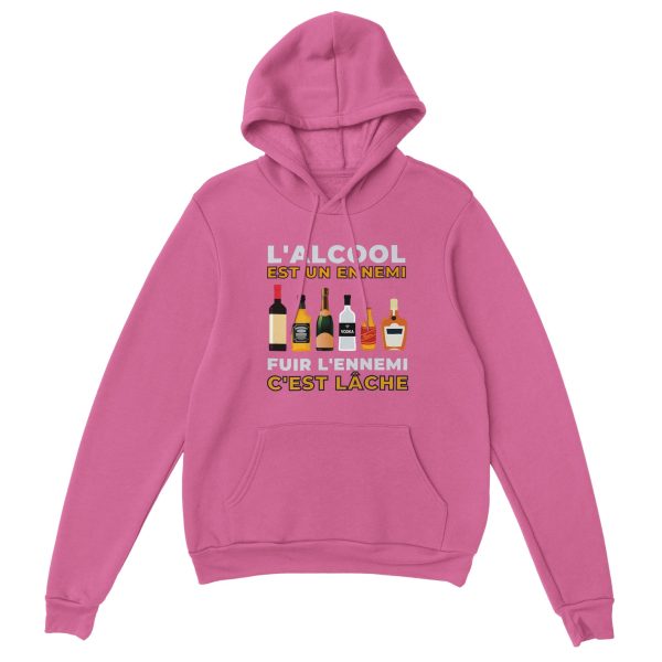 Sweat a capuche Apero L’alcool est un ennemi fuir l’ennemi c’est lache