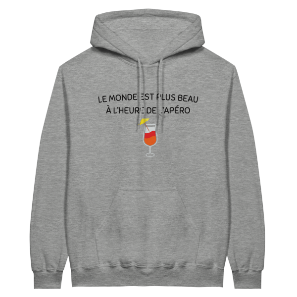 Sweat a capuche Apero Le monde est plus beau a l’heure de l’apero