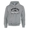 Sweat a capuche Geek Je peux pas j’ai Fortnite