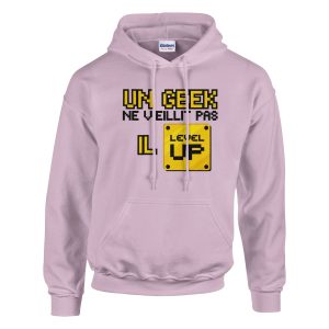 Sweat a capuche Geek Un geek ne vieillit pas il level up Sweat a capuche Geek Un geek ne vieillit pas il level up