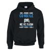 Sweat a capuche Geek Une journee sans console ne me tuera probablement pas mais pourquoi prendre le risque