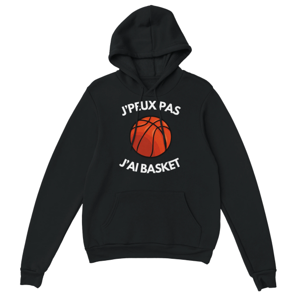 Sweat a capuche Je peux pas j’ai basket