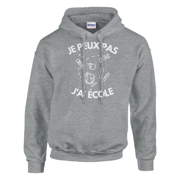 Sweat a capuche Je peux pas j’ai ecole