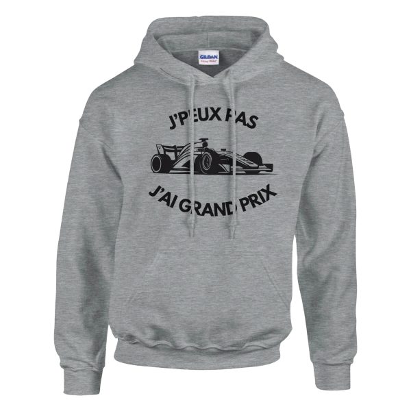 Sweat a capuche Je peux pas j’ai grand prix