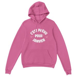 Sweat a capuche annonce grossesse C’est prevu pour Janvier Sweat a capuche annonce grossesse C’est prevu pour Janvier