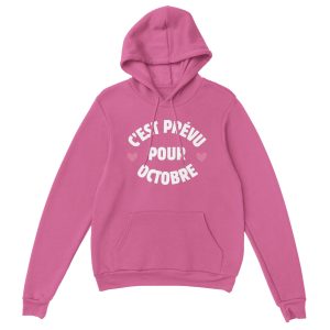 Sweat a capuche annonce grossesse C’est prevu pour Octobre Sweat a capuche annonce grossesse C’est prevu pour Octobre