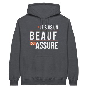 Sweat a capuche beauf je suis un beauf qui assure Sweat a capuche beauf je suis un beauf qui assure