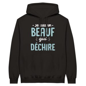 Sweat a capuche beauf je suis un beauf qui dechire Sweat a capuche beauf je suis un beauf qui dechire