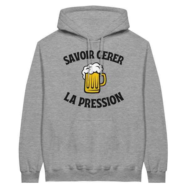 Sweat a capuche biere Savoir gerer la pression