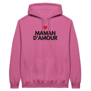 Sweat a capuche maman Maman d’amour Sweat a capuche maman Maman d’amour