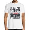 T-shirt Homme Anniversaire 69 ans Experience