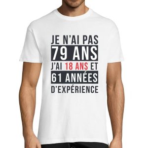 T-shirt Homme Anniversaire 79 ans Experience