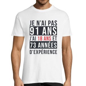 T-shirt Homme Anniversaire 91 ans Experience
