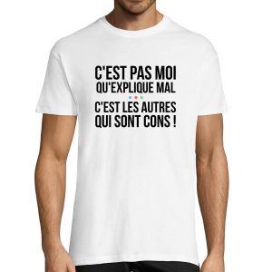 T-shirt Homme C’est pas moi qui explique mal Blanc
