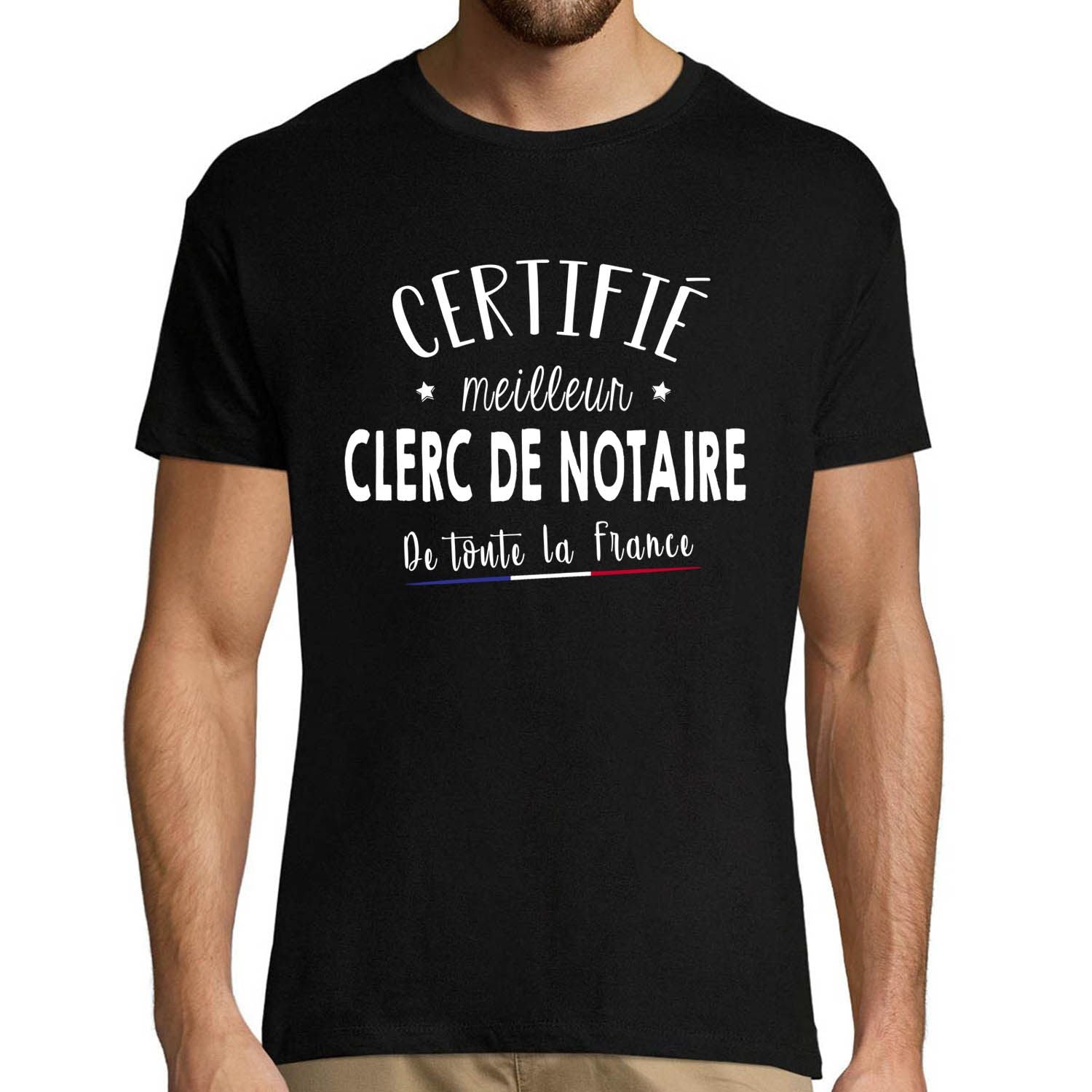 T-shirt Homme Clerc de notaire Meilleur de France T-shirt Homme Clerc de notaire Meilleur de France